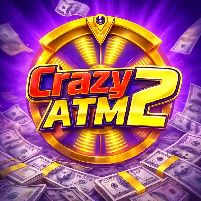 Crazy ATM 2 Slot Game ph2bet